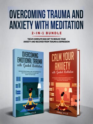 cover image of Overcoming Trauma & Anxiety with Meditation 2-in-1 Bundle